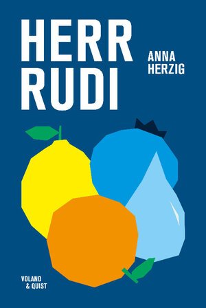 Buchcover Herr Rudi | Anna Herzig | EAN 9783863912512 | ISBN 3-86391-251-9 | ISBN 978-3-86391-251-2