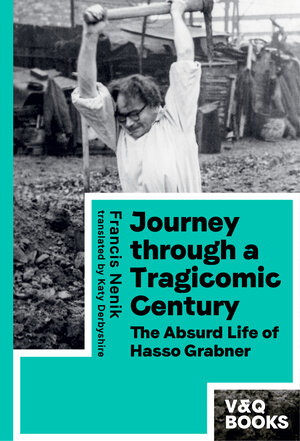Buchcover Journey through a Tragicomic Century | Francis Nenik | EAN 9783863912574 | ISBN 3-86391-257-8 | ISBN 978-3-86391-257-4