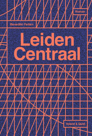 Buchcover Leiden Centraal | Benedikt Feiten | EAN 9783863913205 | ISBN 3-86391-320-5 | ISBN 978-3-86391-320-5