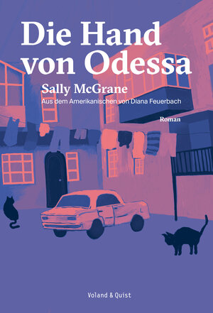 Buchcover Die Hand von Odessa | Sally McGrane | EAN 9783863913502 | ISBN 3-86391-350-7 | ISBN 978-3-86391-350-2
