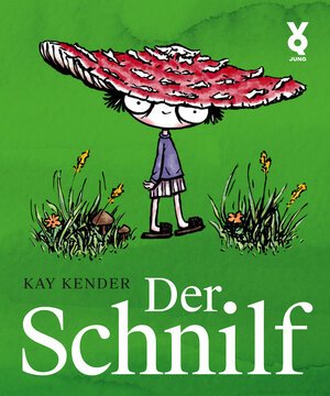 Buchcover Der Schnilf | Kay Kender | EAN 9783863913816 | ISBN 3-86391-381-7 | ISBN 978-3-86391-381-6