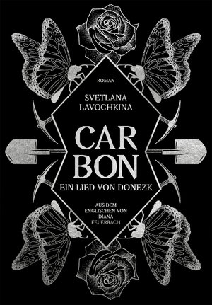Buchcover Carbon. Ein Lied von Donezk | Svetlana Lavochkina | EAN 9783863914059 | ISBN 3-86391-405-8 | ISBN 978-3-86391-405-9