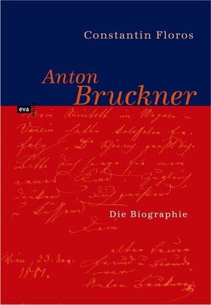 Buchcover Anton Bruckner | Constantin Floros | EAN 9783863930271 | ISBN 3-86393-027-4 | ISBN 978-3-86393-027-1
