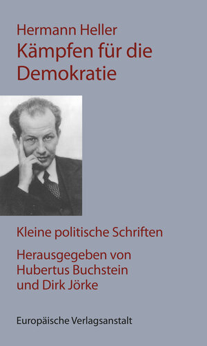 Buchcover Kämpfen für die Demokratie | Hermann Heller | EAN 9783863931674 | ISBN 3-86393-167-X | ISBN 978-3-86393-167-4