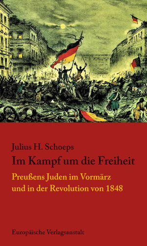 Buchcover Im Kampf um die Freiheit | Julius H. Schoeps | EAN 9783863935948 | ISBN 3-86393-594-2 | ISBN 978-3-86393-594-8