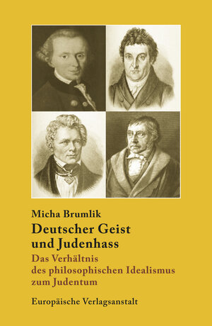 Buchcover Deutscher Geist und Judenhass | Micha Brumlik | EAN 9783863935979 | ISBN 3-86393-597-7 | ISBN 978-3-86393-597-9