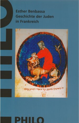 Buchcover Geschichte der Juden in Frankreich | Esther Benbassa | EAN 9783863935986 | ISBN 3-86393-598-5 | ISBN 978-3-86393-598-6