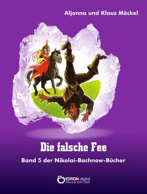 Buchcover Die falsche Fee | Klaus Möckel | EAN 9783863941246 | ISBN 3-86394-124-1 | ISBN 978-3-86394-124-6