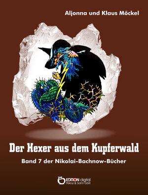 Buchcover Der Hexer aus dem Kupferwald | Klaus Möckel | EAN 9783863941291 | ISBN 3-86394-129-2 | ISBN 978-3-86394-129-1