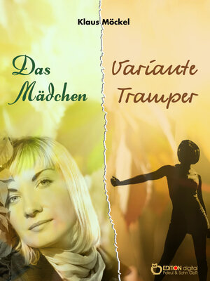 Buchcover Das Mädchen / Variante Tramper | Klaus Möckel | EAN 9783863941635 | ISBN 3-86394-163-2 | ISBN 978-3-86394-163-5