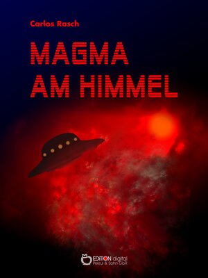 Buchcover Magma am Himmel | Carlos Rasch | EAN 9783863942861 | ISBN 3-86394-286-8 | ISBN 978-3-86394-286-1