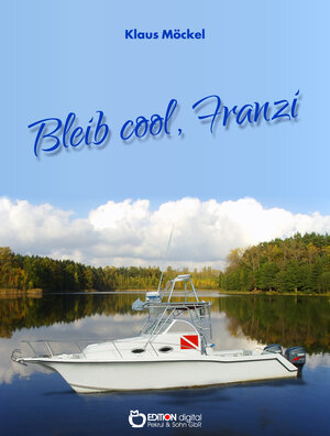 Buchcover Bleib cool, Franzi | Klaus Möckel | EAN 9783863944698 | ISBN 3-86394-469-0 | ISBN 978-3-86394-469-8