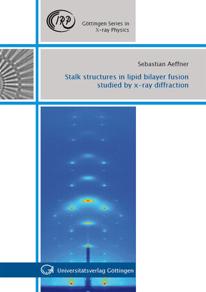 Buchcover Stalk structures in lipid bilayer fusion studied by x-ray diffraction | Sebastian Aeffner | EAN 9783863950439 | ISBN 3-86395-043-7 | ISBN 978-3-86395-043-9