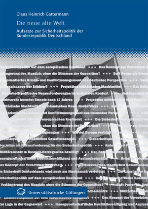 Buchcover Die neue alte Welt | Claus Heinrich Gattermann | EAN 9783863950910 | ISBN 3-86395-091-7 | ISBN 978-3-86395-091-0