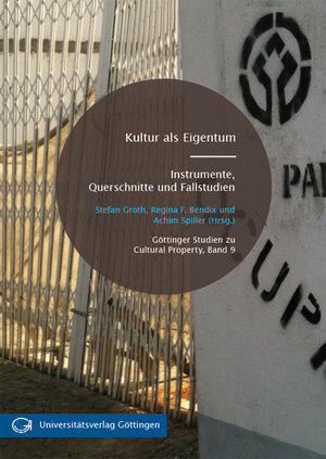 Buchcover Kultur als Eigentum: Instrumente, Querschnitte und Fallstudien  | EAN 9783863952044 | ISBN 3-86395-204-9 | ISBN 978-3-86395-204-4