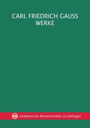 Buchcover Werke - Supplement Band 3: Varia: 15 Abhandlungen in deutscher Übersetzung | Carl Friedrich Gauss | EAN 9783863953706 | ISBN 3-86395-370-3 | ISBN 978-3-86395-370-6