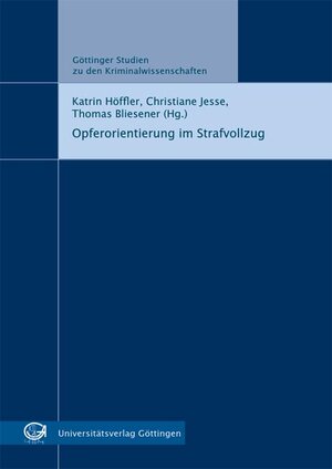 Buchcover Opferorientierung im Strafvollzug  | EAN 9783863953973 | ISBN 3-86395-397-5 | ISBN 978-3-86395-397-3