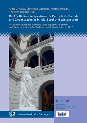 Buchcover DaFFür Berlin - Perspektiven für Deutsch als Fremd- und Zweitsprache in Schule, Beruf und Wissenschaft  | EAN 9783863954123 | ISBN 3-86395-412-2 | ISBN 978-3-86395-412-3