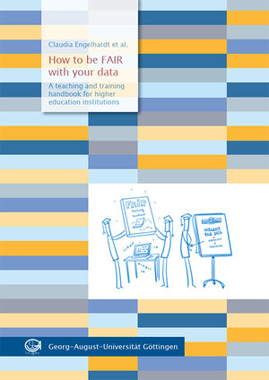 Buchcover How to be FAIR with your data  | EAN 9783863955397 | ISBN 3-86395-539-0 | ISBN 978-3-86395-539-7