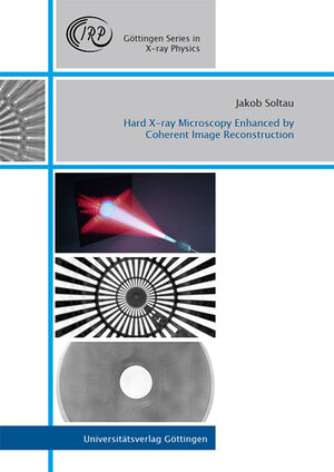 Buchcover Hard X-ray Microscopy Enhanced by Coherent Image Reconstruction | Jakob Soltau | EAN 9783863955533 | ISBN 3-86395-553-6 | ISBN 978-3-86395-553-3