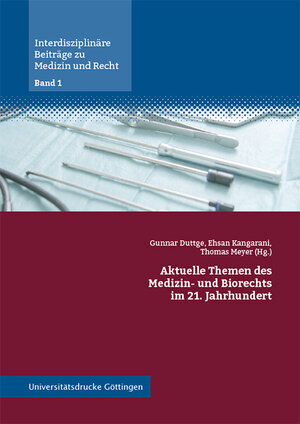 Buchcover Aktuelle Themen des Medizin- und Biorechts im 21. Jahrhundert  | EAN 9783863955861 | ISBN 3-86395-586-2 | ISBN 978-3-86395-586-1