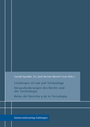 Buchcover Challenges of Law and Technology - Herausforderungen des Rechts und der Technologie - Retos del Derecho y de la Tecnología  | EAN 9783863956127 | ISBN 3-86395-612-5 | ISBN 978-3-86395-612-7