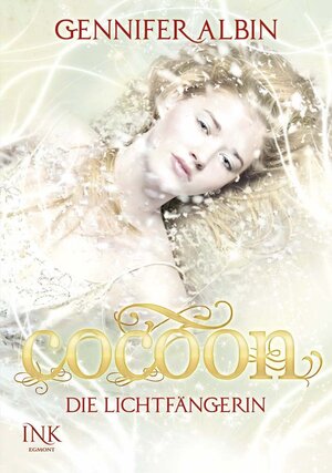 Buchcover Cocoon - Die Lichtfängerin | Gennifer Albin | EAN 9783863960285 | ISBN 3-86396-028-9 | ISBN 978-3-86396-028-5