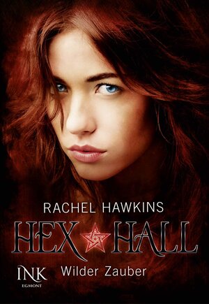 Buchcover Hex Hall, Band 01 | Rachel Hawkins | EAN 9783863960537 | ISBN 3-86396-053-X | ISBN 978-3-86396-053-7