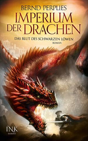 Buchcover Imperium der Drachen - Das Blut des Schwarzen Löwen | Bernd Perplies | EAN 9783863960704 | ISBN 3-86396-070-X | ISBN 978-3-86396-070-4