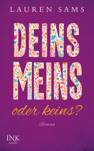 Buchcover Deins, meins oder keins? | Lauren Sams | EAN 9783863960889 | ISBN 3-86396-088-2 | ISBN 978-3-86396-088-9