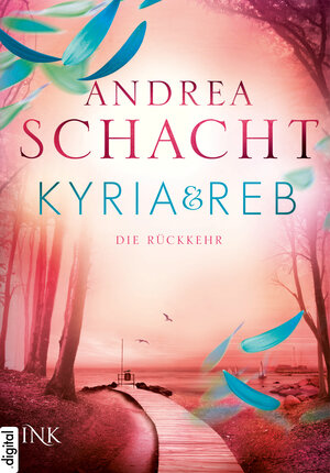 Buchcover Kyria & Reb - Die Rückkehr | Andrea Schacht | EAN 9783863965143 | ISBN 3-86396-514-0 | ISBN 978-3-86396-514-3