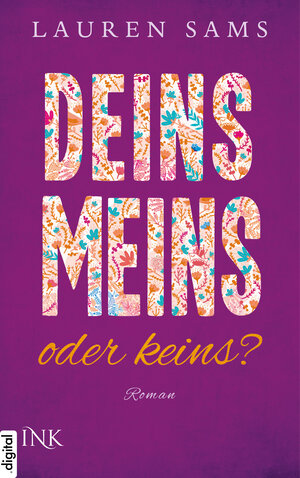 Buchcover Deins, meins oder keins? | Lauren Sams | EAN 9783863965815 | ISBN 3-86396-581-7 | ISBN 978-3-86396-581-5