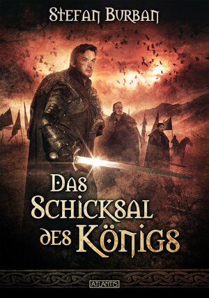 Buchcover Die Chronik des großen Dämonenkrieges 4: Das Schicksal des Königs | Stefan Burban | EAN 9783864025891 | ISBN 3-86402-589-3 | ISBN 978-3-86402-589-1