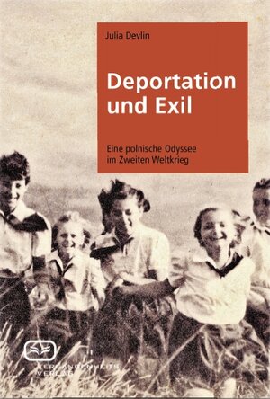 Buchcover Deportation und Exil | Julia Devlin | EAN 9783864081675 | ISBN 3-86408-167-X | ISBN 978-3-86408-167-5