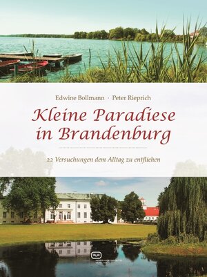 Buchcover Kleine Paradiese in Brandenburg | Edwine Bollmann | EAN 9783864081934 | ISBN 3-86408-193-9 | ISBN 978-3-86408-193-4