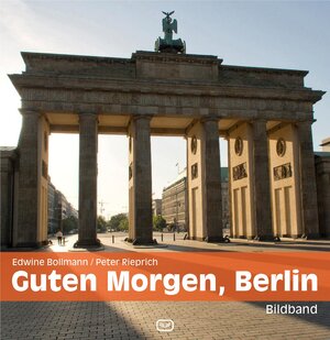 Buchcover Guten Morgen, Berlin | Peter Rieprich | EAN 9783864082290 | ISBN 3-86408-229-3 | ISBN 978-3-86408-229-0