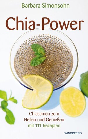 Buchcover Chia-Power | Barbara Simonsohn | EAN 9783864100697 | ISBN 3-86410-069-0 | ISBN 978-3-86410-069-7