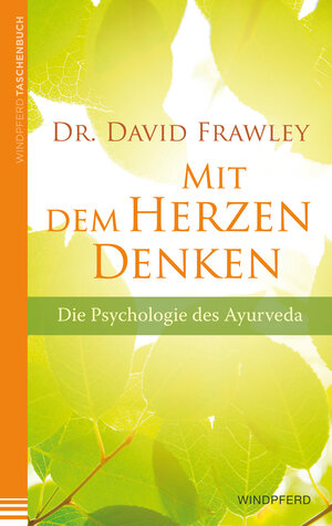 Buchcover Mit dem Herzen denken | David Frawley | EAN 9783864101519 | ISBN 3-86410-151-4 | ISBN 978-3-86410-151-9