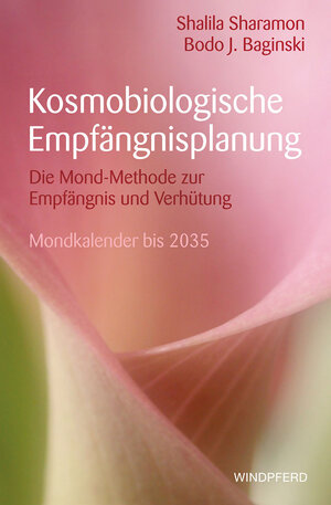 Buchcover Kosmobiologische Empfängnisplanung | Shalila Sharamon | EAN 9783864103131 | ISBN 3-86410-313-4 | ISBN 978-3-86410-313-1