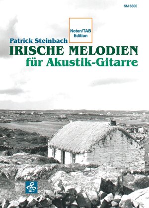 Buchcover Irische Melodien für Akustik-Gitarre | Patrick Steinbach | EAN 9783864111266 | ISBN 3-86411-126-9 | ISBN 978-3-86411-126-6