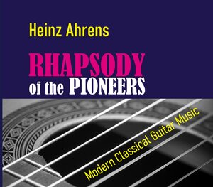 Buchcover Rhapsody of the Pioneers CD  | EAN 9783864111570 | ISBN 3-86411-157-9 | ISBN 978-3-86411-157-0