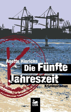 Buchcover Die fünfte Jahreszeit | Anette Hinrichs | EAN 9783864121456 | ISBN 3-86412-145-0 | ISBN 978-3-86412-145-6