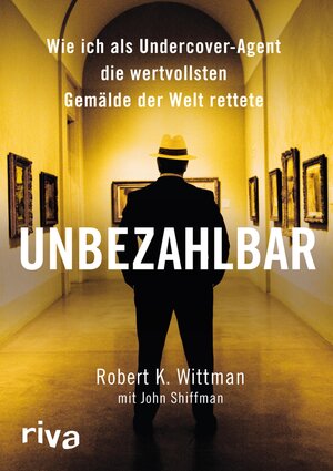 Buchcover Unbezahlbar | Robert K. Wittman | EAN 9783864131127 | ISBN 3-86413-112-X | ISBN 978-3-86413-112-7