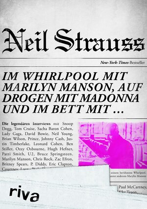 Buchcover Im Whirlpool mit Marilyn Manson, auf Drogen mit Madonna und im Bett mit … | Neil Strauss | EAN 9783864132070 | ISBN 3-86413-207-X | ISBN 978-3-86413-207-0