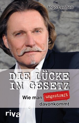 Buchcover Die Lücke im Gesetz | Ingo Lenßen | EAN 9783864132872 | ISBN 3-86413-287-8 | ISBN 978-3-86413-287-2
