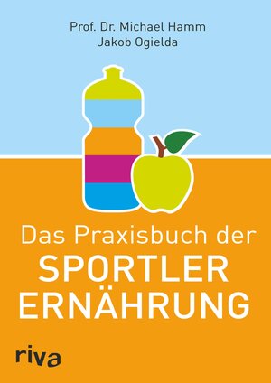 Buchcover Das Praxisbuch der Sportlerernährung | Michael Hamm | EAN 9783864135453 | ISBN 3-86413-545-1 | ISBN 978-3-86413-545-3