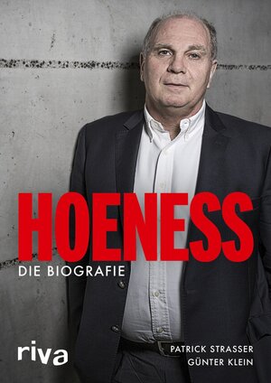 Buchcover Hoeneß | Patrick Strasser | EAN 9783864135897 | ISBN 3-86413-589-3 | ISBN 978-3-86413-589-7