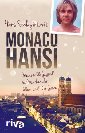 Buchcover Monaco Hansi | Hans Schlagintweit | EAN 9783864137471 | ISBN 3-86413-747-0 | ISBN 978-3-86413-747-1