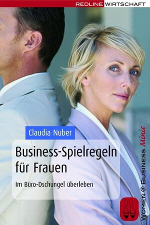 Buchcover Business-Spielregeln für Frauen | Claudia Nuber | EAN 9783864140037 | ISBN 3-86414-003-X | ISBN 978-3-86414-003-7