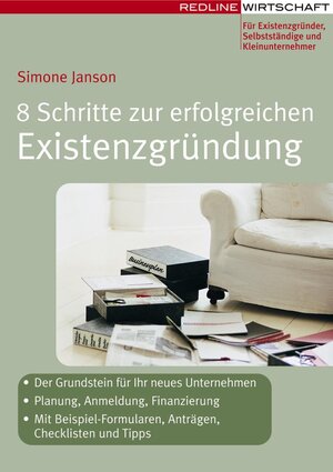 Buchcover 8 Schritte zur erfolgreichen Existenzgründung | Simone Janson | EAN 9783864140778 | ISBN 3-86414-077-3 | ISBN 978-3-86414-077-8